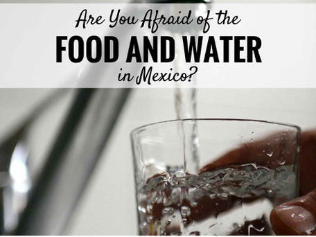 Family Can Travel Blog Post: Food and Water Safety Tips for Mexico