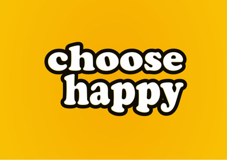 Choose Happy Free Printable Pasinga Photographs Design