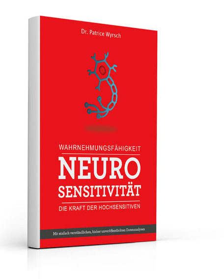 Buch Neurosensitivität von Dr. Patrice Wyrsch, Simone Scheuner Wort- & Klangenergie