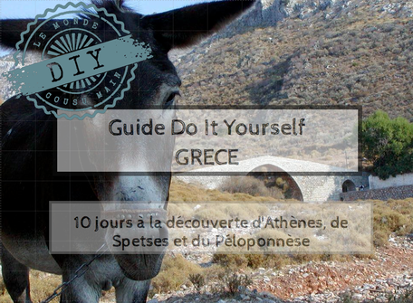 Guide voyage-Do it yourself- Athènes-Spetses-Péloponnèse