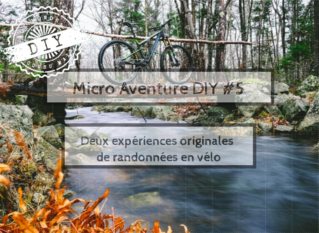 Guide Micro-aventure-randonnées vélo