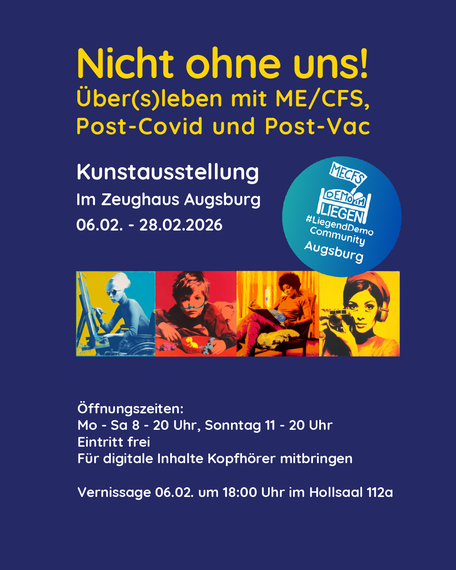 Flyer der Ausstellung "Nicht ohne uns!" zu ME/CFS. Dunkelblauer Hintergrund mit bunten Bildern von Personen, die Hilfsmittel nutzen.