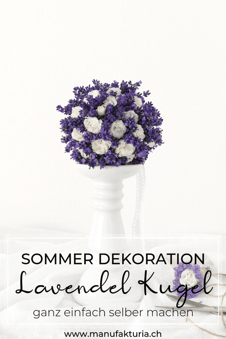 Deko Sommer Lavendel-Kugel selber machen