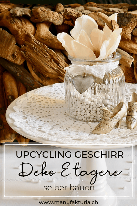 Upcycling Geschirr Deko Etagere selber bauen