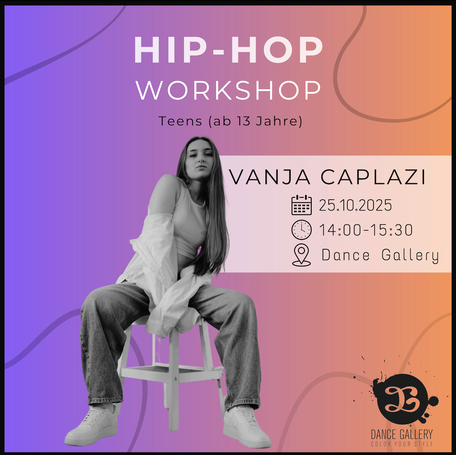 Hip Hop Teens Workshop mit Vanja Caplazi Dance Gallery Effretikon