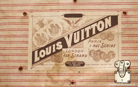 malle Louis vuitton Paris 1 rue scribe London 454, Strand Médaille d'or Paris 1889 Quote above number to duplicate Hors concours. Chicago 1893