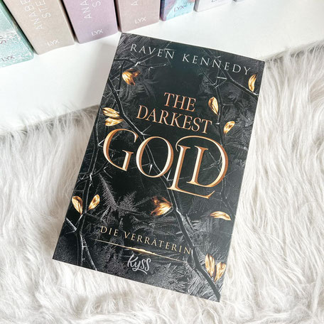 The Darkest Gold - Die Verräterin von Raven Kennedy 