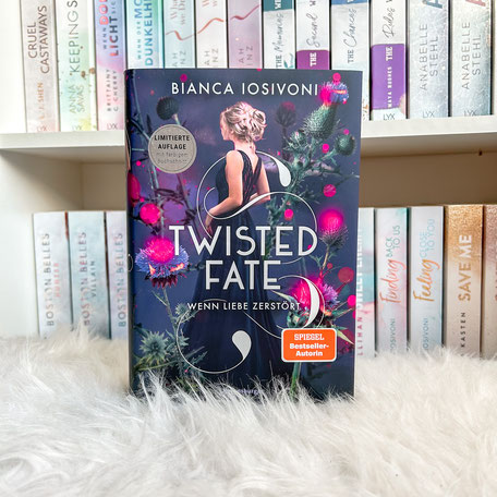 „Twisted Fate - Wenn Liebe zerstört“ von Bianca Iosivoni 