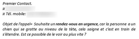 Exemple d'un appel au secrétariat pour un chien qui doit être vu au plus vite