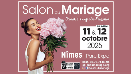 Salon du Mariage de Nîmes - 11 et 12 Octobre 2025 - Crédit photo : Tous droits réservés