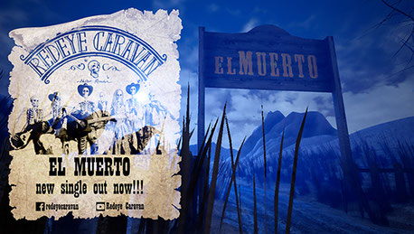 REDEYΕ CARAVAN, new single, El Muerto, Official video, Nostrum Remedium, album, rockers and other animals, news,