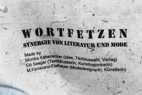 WORTFETZEN* - Synergie von Literatur und Mode (Kunstprojekt)