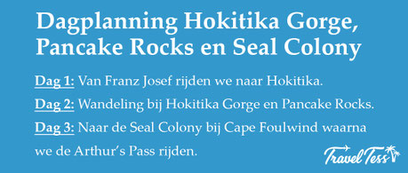 Dagplanning Hokitika Gorge en Pancake Rocks