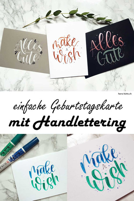 Lettering Geburtstagskarte: Dank dieser Schritt für Schritt Anleitung gestaltest du ganz einfach eine Karte zum Geburtstag - einfach und individuell!