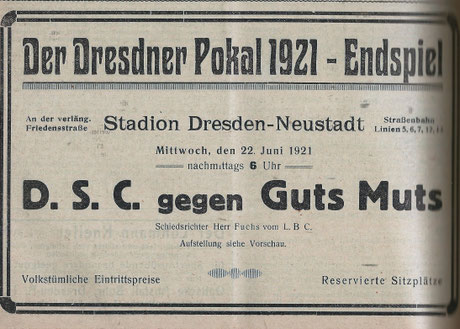 Anzeige für das Pokalendspiel 1921 zwischen dem DSC und Guts Muts Dresden. Aus: Kampf - Zentralorgan Mitteldeutscher Sportsleute, Jg. 3.
