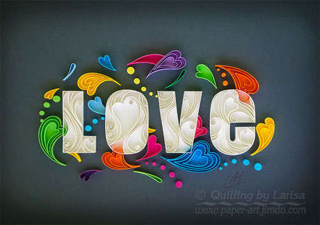 quilling , quilling paper, paper art, art, love, love art, quillingbylarisa, creative, create, love art, anniversary, design, love heart, hearts, quilling art, quilling paper art