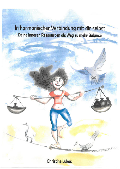 Wenn du in harmonischer Verbindung mit dir bist, bist du resilienter und mehr im inneren Gleichgewicht.