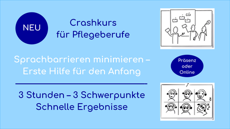 Ankündigungsschild für Crashkurs "Sprachbarrieren minimieren"; mit zwei Grafiken zu Präsenz- oder Online-Workshop