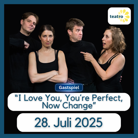 teatro Gastspiel I Love You You´re Perfect Now Change Stadttheater Mödling