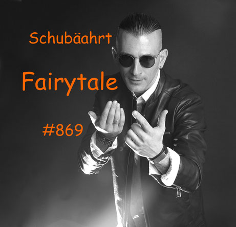 Das neue Schubäahrt - CD-Album 2019: "Fairytale #869"