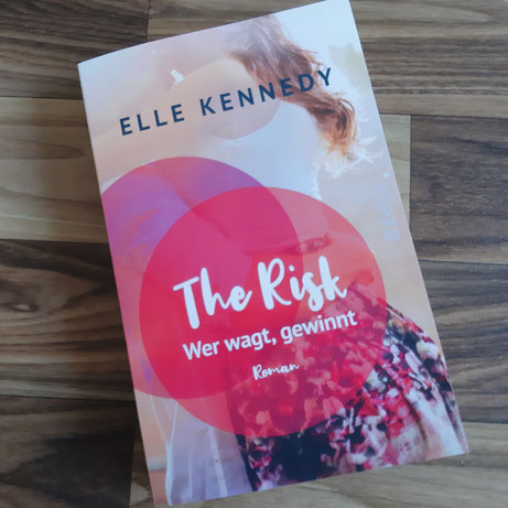 The Risk - Wer wagt, gewinnt von Elle Kennedy