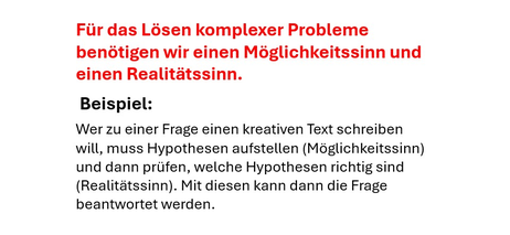 Kreativ werden - mit neuen Ideen Probleme lösen - komplexes Problemlösen - Möglichkeitssinn - Realtitätssinn - kreative Texte schreiben - www.learn-study-work.org