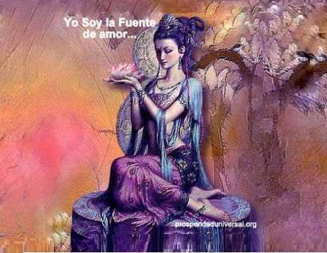 YO SOY LA FUENTE DEL AMOR, DEL SABER Y DEL PODER QUE ACTÚAN EN ESTE , MI  TEMPLO CUERPO - PROSPERIDAD UNIVERSAL