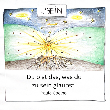 Du bist das, was du zu sein glaubst.