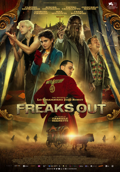 FREAKS OUT Prima Nazionale giovedì 28, venerdì 29, sabato 30, domenica 31:ore 21:15 lunedì 1: ore 18:30 - 21:15 sabato 6, domenica 7: ore 18:30 #FreaksOut