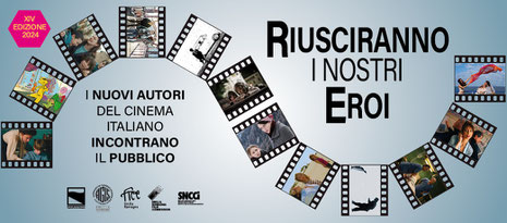 Rassegna “Riusciranno i nostri eroi” 2024 - Cinema Le Grazie Bobbio