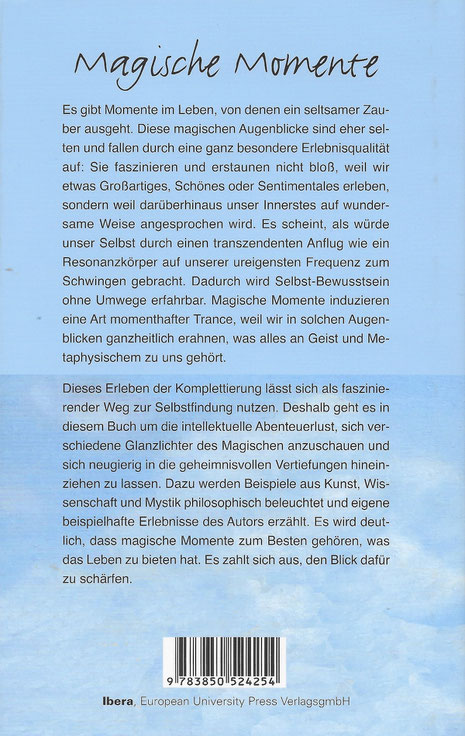 "Magische Momente - Faszination und Selbstfindung“ von Karl F. Stifter (Mai 2025), Ibera Verlag, Wien. 336 Seiten. ISBN 9783850524254