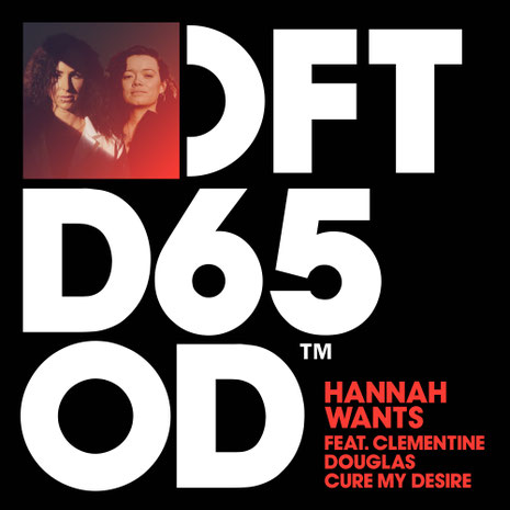 Hannah Wants Feat. Clementine Douglas