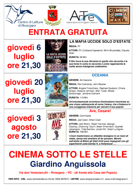 a Rivergaro con "Cinema sotto Le Stelle" Luglio: giovedì 6 e giovedì 20 Agosto: giovedì 3 dalle ore 21,30 giardino di via don Veneziani iniziativa realizzata dal Centro di Lettura di Rivergaro, il Comune di Rivergaro