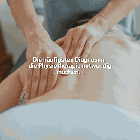 Welche Erkrankungen zur Physiotherapie?