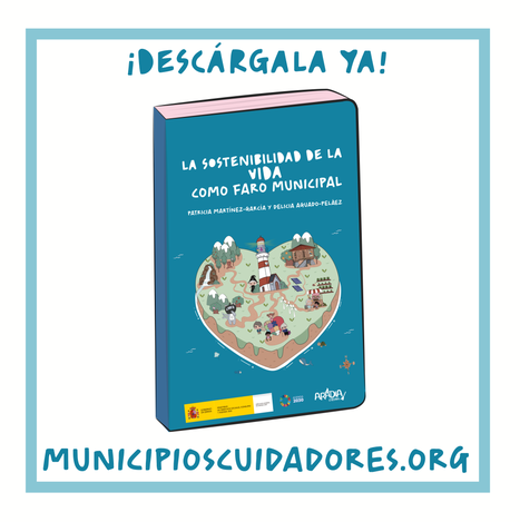 La portada de la guía La sostenibilidad de la vida como faro municipal. Se puede ver una isla con forma de corazón y cinco senderos que llevan a un faro. Estilo kawaii.
