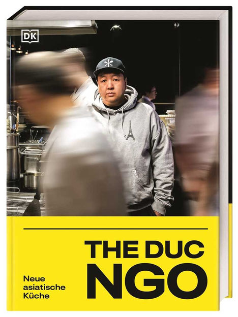 The Duc Ngo | Neue asiatische Küche DK Verlag