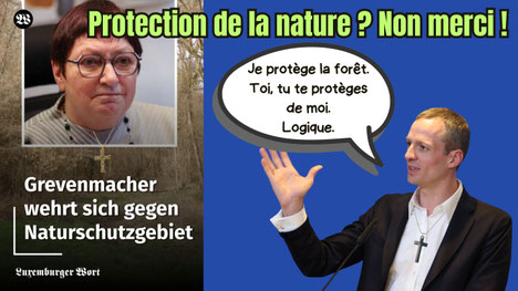 Montage montrant à gauche la bourgmestre de Grevenmacher avec un titre de presse sur l’opposition à une zone protégée ; à droite, le ministre de l’Environnement avec une bulle de dialogue. Titre: «Protection de la nature? Non merci!»