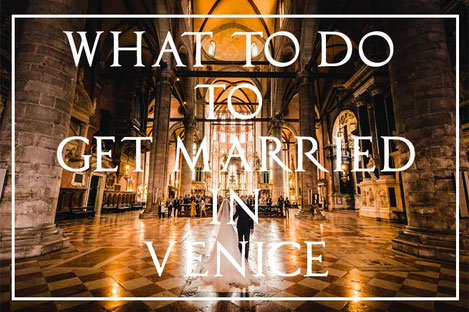 What to do to get married in Venice
