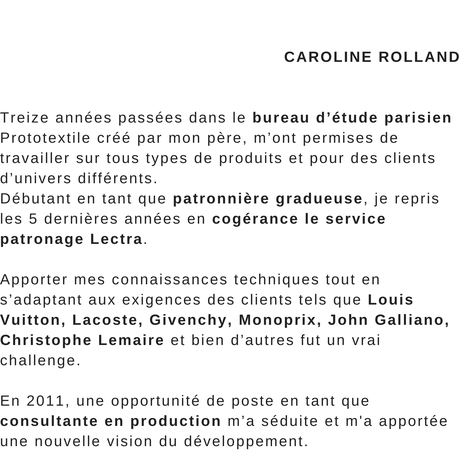 Caroline Rolland / Patronage Lectra / Consultante