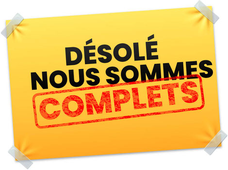 Désolé nous sommes complet.