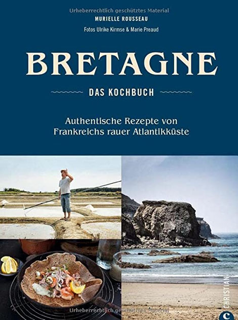 Murielle Rousseau, Bretagne - Das Kochbuch