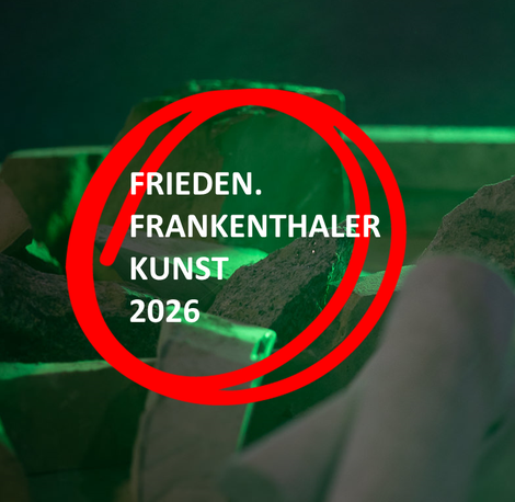 FOTO: KUNSTKREIS-FRANKENTHAL