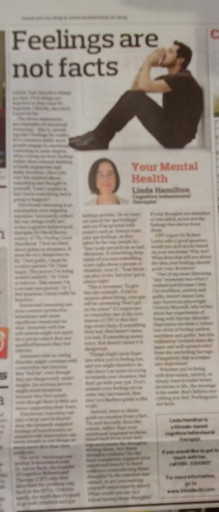 Kinsale CBT therapist Linda Hamilton's Southern Star column explaining why feelings are not facts.