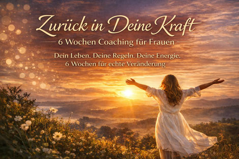 Zurück in deine Kraft - Coaching für Frauen - Stefanie Carla Schäfer