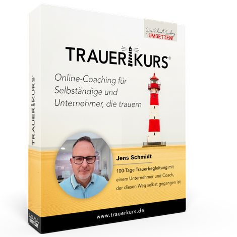 TRAUERKURS Online Coaching für Selbständige und Unternehmer, die trauern