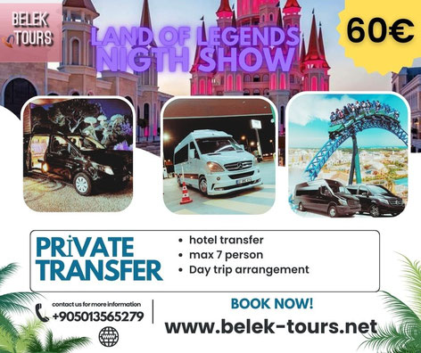 Land of Legends NİGHTSHOW VIP-Transfer