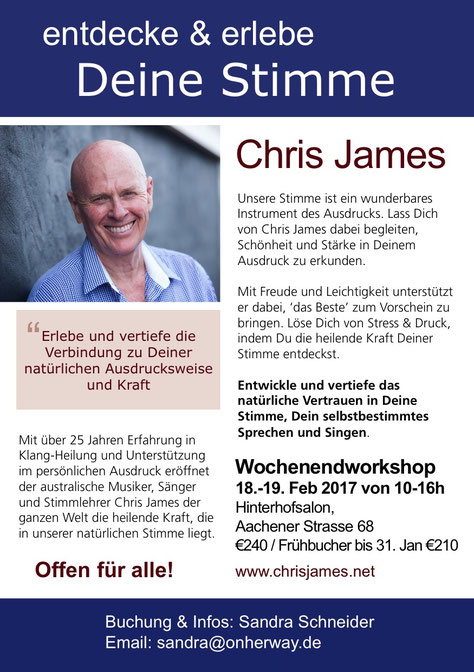 Chris James Entdecke deine Stimme Wochenende-Workshop Hinterhofsalon Köln Gentle Voices Germany Heavens Joy