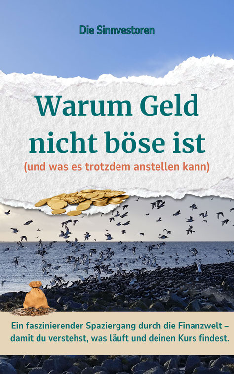 Buchcover "Warum Geld nicht böse ist (und was es trotzdem anstellen kann)