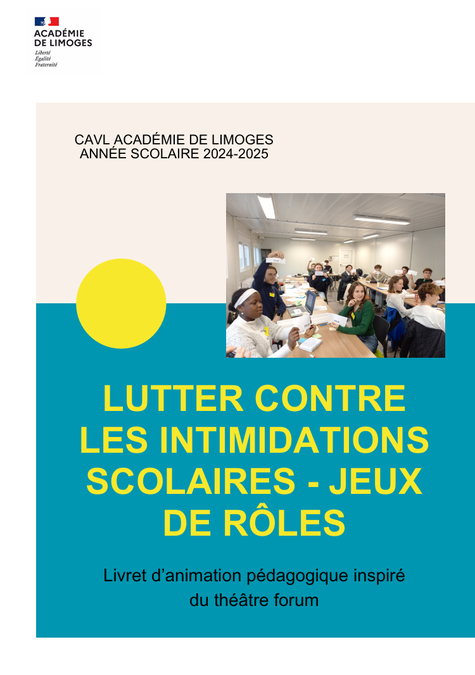 Harcèlement scolaire. Cyberharcèlement. PDF gratuit. Collège. Lycée. Lutter contre les intimidations scolaires Jeux de rôles. Théâtre forum. Livret pédagogique.