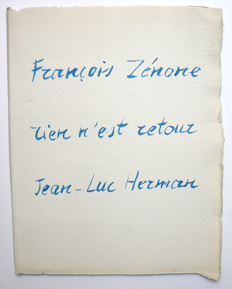 Rien n’est retour – François Zénone - Jean-Luc Herman